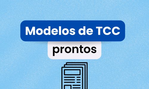 TCC: modelos prontos e dicas